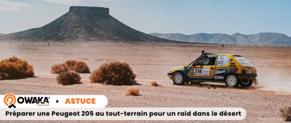 Préparer une Peugeot 205 au tout-terrain pour un raid offroad dans le désert